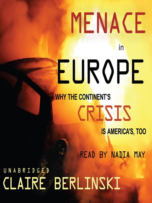 Title details for Menace in Europe by Claire Berlinski - Available